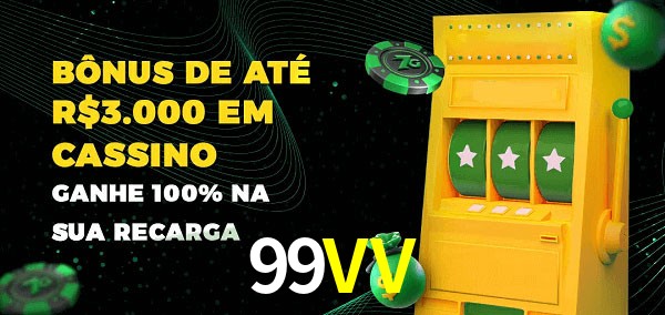 99VV melhor bônus de depósito